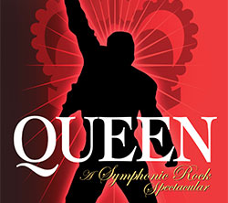 Queen: A Symphonic Rock Spectacular